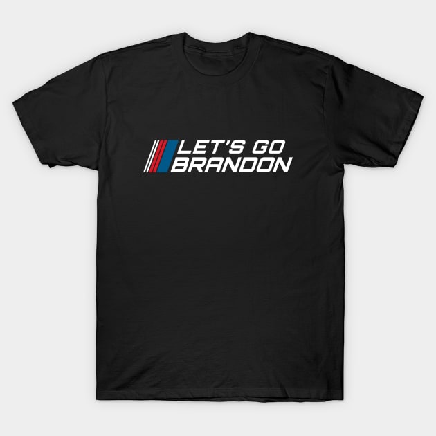 let's go brandon T-Shirt by GS